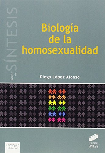 Libro Biología De La Homosexualidad De Diego López Alonso Ed