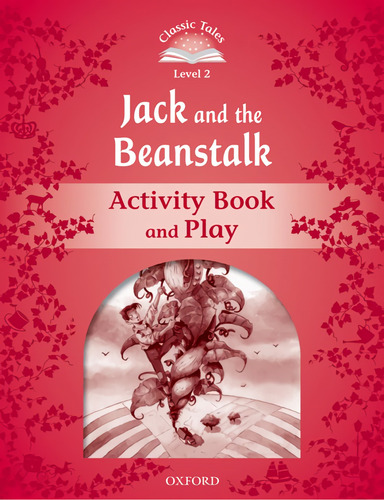 Libro Classic Tales Level 2. Jack And The Beanstalk: Activit