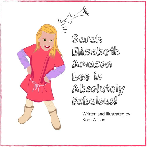 Libro:  Sarah Elizabeth Lee: Is Absolutely Fabulous!