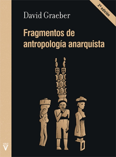 Fragmentos De Antropologia Anarquista - Graeber, David