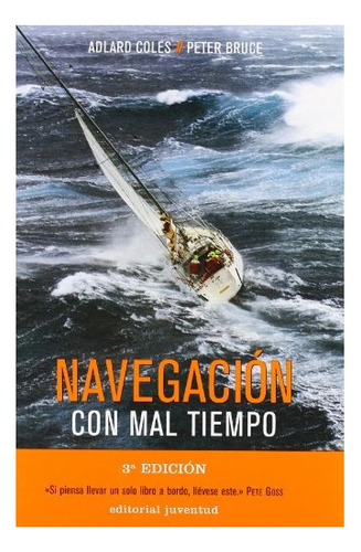 Navegacion Con Mal Tiempo - Bruce Peter / Coles Adlard (pap
