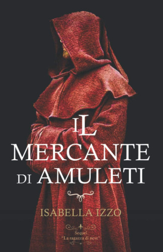 Libro: Il Mercante Di Amuleti: Grimorius Saga (italian Editi