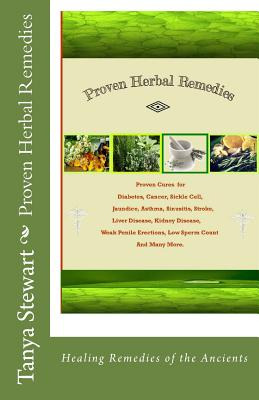 Libro Proven Herbal Remedies: Healing Remedies Of The Anc...