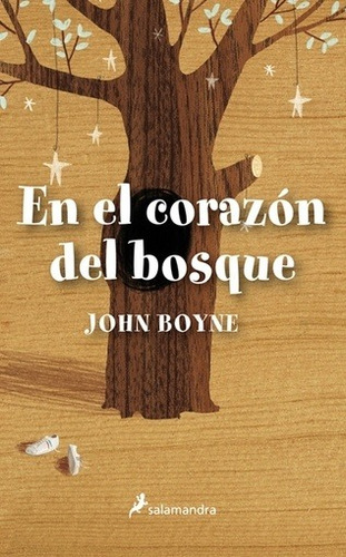 En El Corazon Del Bosque - John Boyne