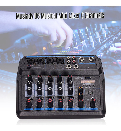 Mesa De Mezclas De 6 Canales Mixer Audio U6 Mini Musical