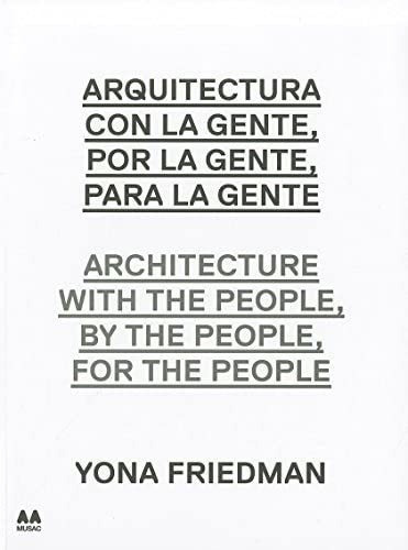 Libro: Arquitectura Con La Gente, Por La Gente, Para La Yona