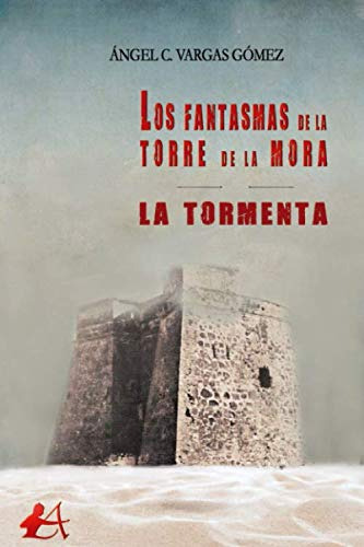 Book Editorial Adarve Los Fantasmas De La Torre De La Mora: