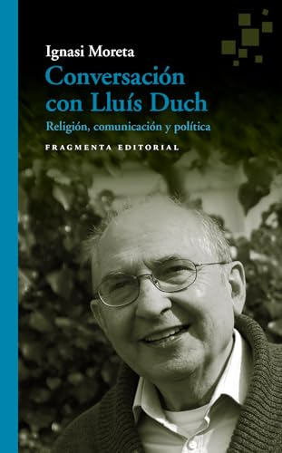 Libro Conversación Con Lluís Duch De Moreya Ignaci
