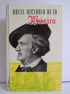 Breve Historia De La Música - J Subira, J Casanovas 1956