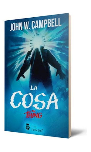 Cosa [the Thing] (version Original) - Campbell John.