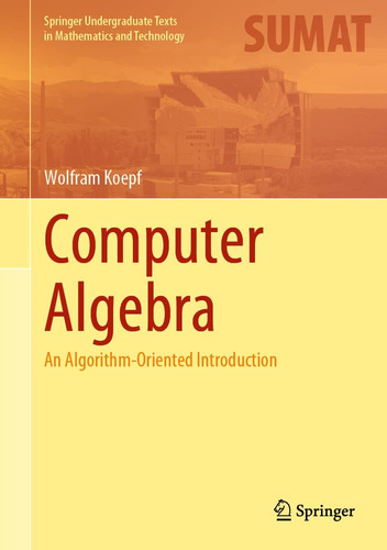 Libro: Computer Algebra: An Algorithm-oriented Introduction
