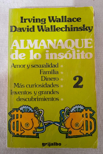 Almanaque De Lo Insólito #2 - Wallace Y Wallechinsky - Grija