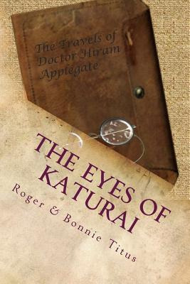 Libro The Eyes Of Katurai: In The Beginning... - Titus, B...