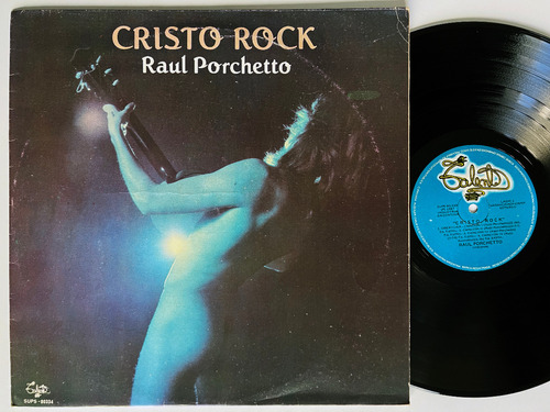 Raul Porchetto - Cristo Rock - Vinilo Argentina Lp Ex