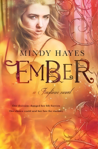 Ember, De Mindy Hayes. Editorial Createspace Independent Publishing Platform, Tapa Blanda En Inglés