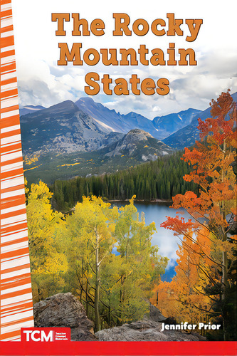 The Rocky Mountain States, De Prior, Jennifer. Editorial Teacher Created Materials, Tapa Blanda En Inglés