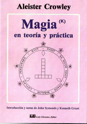 Magia En Teoria Y Practica (aleister Crowley)