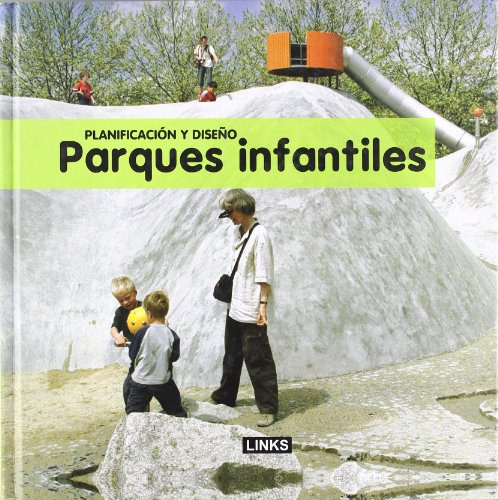 Libro Parques Infantiles Planificacion Y Diseño (cartone) -