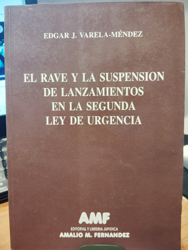 El Rave Y La Suspensión De Lanzamientos  2° Ley De Urge