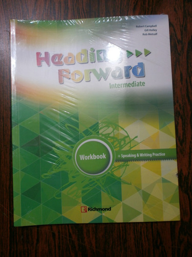 Heading Forward Intermediate Workbook Richmond Nuevo!!!