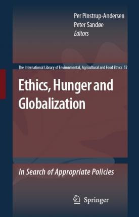 Libro Ethics, Hunger And Globalization : In Search Of App...