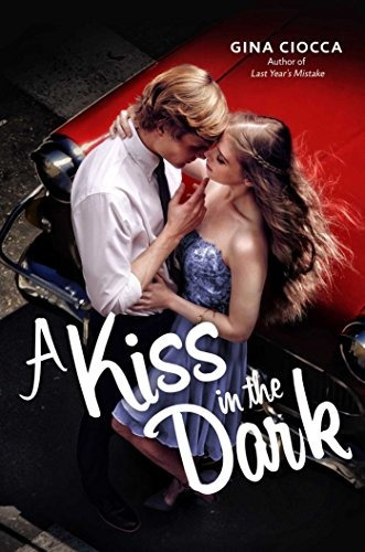 A Kiss In The Dark