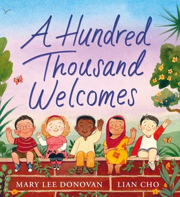 Libro A Hundred Thousand Welcomes - Mary Lee Donovan
