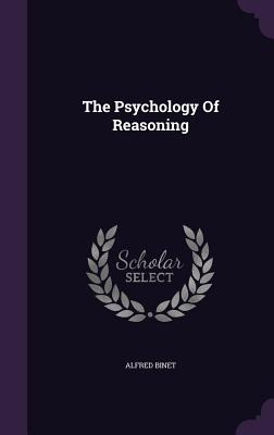 Libro The Psychology Of Reasoning - Binet, Alfred