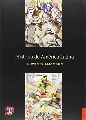 Libro Historia De America Latina De Edwin Williamson