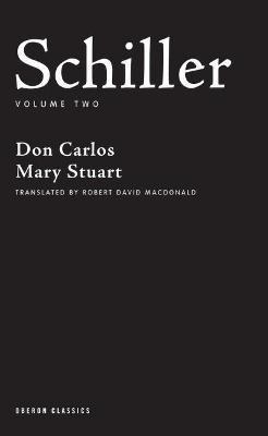 Libro Plays Two : Don Carlos, Mary Stuart - Friedrich Sch...