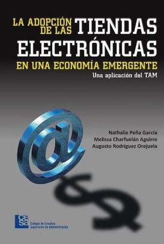 Libro Adopción De Las Tiendas Electrónicas En Una Economía