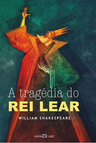 A tragédia do Rei Lear, de Shakespeare, William. Editora Martin Claret Ltda, capa mole em português, 2017