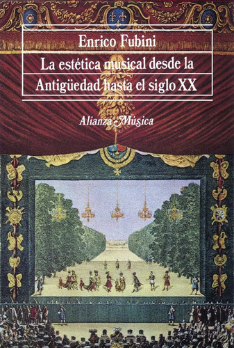 Libro La Estética Musical Desde La Antigüedad Hasta El Siglo