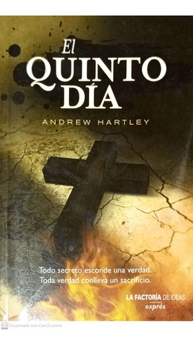 El Quinto Día. Andrew Hartley.