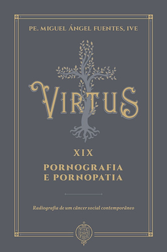 Virtus Xix - Pornografia E Pornopatia
