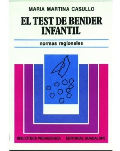 El Test De Bender Infantil, De Casullo, María Martina. Editorial Guadalupe En Español