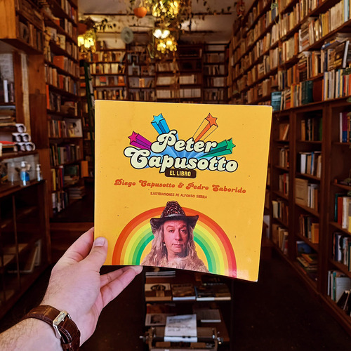 Peter Capusotto El Libro. Diego Capusotto & Pedro Gaborido. (Usado)