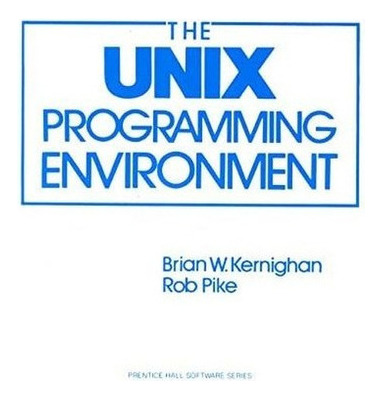 The Unix Programming Environment (prentice-hall..., de Brian W. Kernighan. Editorial PRENTICE- HALL en inglés