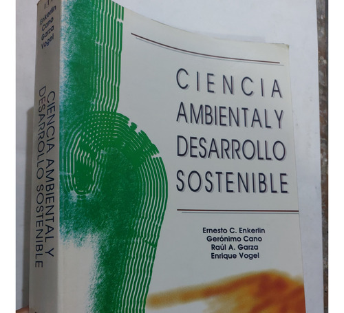 Libro Ciencia Ambiental Y Desarrollo Sostenible Enkerlin