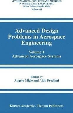 Advanced Design Problems In Aerospace Engineering - Angel...