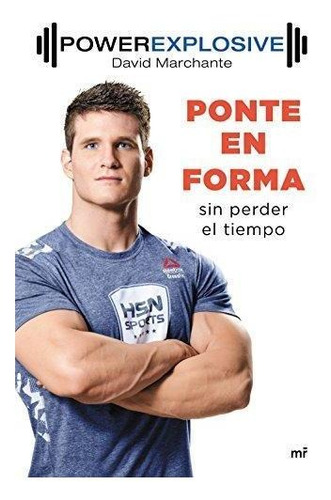 Ponte En Forma Sin Perder El Tiempo : David Marchante Domin