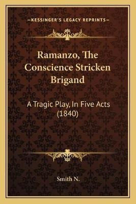 Libro Ramanzo, The Conscience Stricken Brigand : A Tragic...