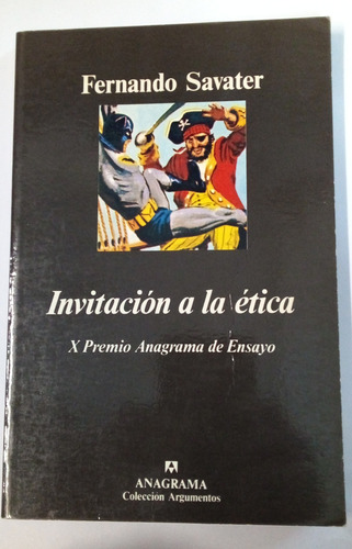 Invitación A La Ética De Fernando Savater