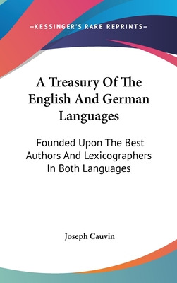 Libro A Treasury Of The English And German Languages: Fou...