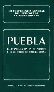 Puebla. La Evangelizacion En El Presente Y En El Futuro D...