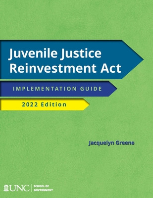 Libro Juvenile Justice Reinvestment Act: Implementation G...