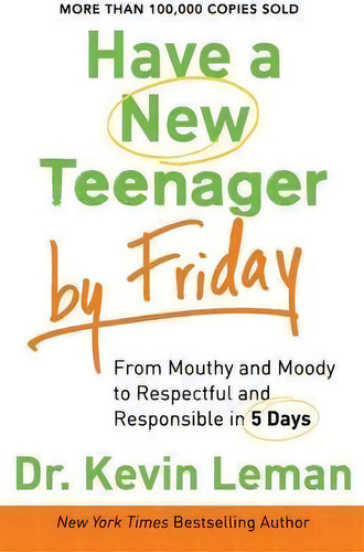 Have A New Teenager By Friday, De Kevin Leman. Editorial Baker Publishing Group, Tapa Blanda En Inglés