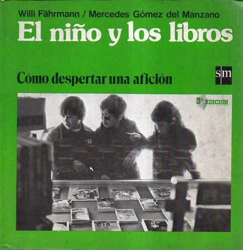 El Niño Y Los Libros Willi Fahrmann 