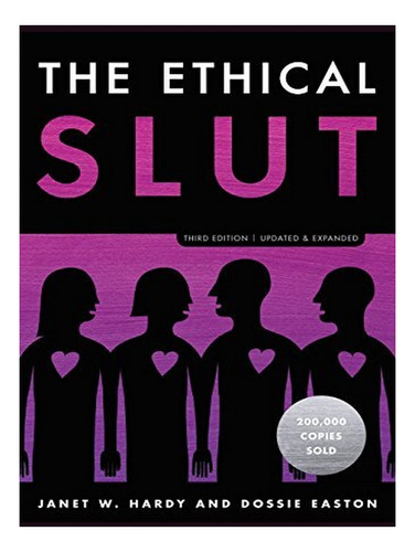 The Ethical Slut - Janet W. Hardy, Dossie Easton. Eb15