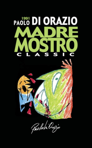 Libro: Madre Mostro Classic (pdo Horror 1989-2009) (italian